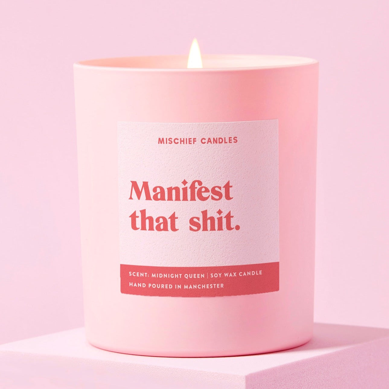 Manifesting Positivity Manifest That Shit Gift Candle HOUSE OF SHE