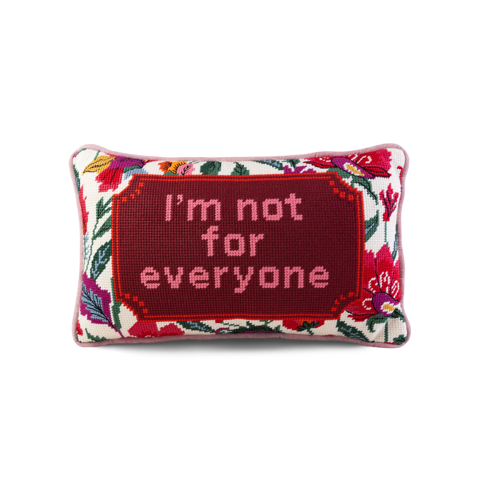 Not For Everyone Needlepoint Pillow - HOUSE OF SHE