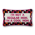 Cool Mom Needlepoint Pillow - HOUSE OF SHE