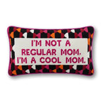Cool Mom Needlepoint Pillow - HOUSE OF SHE