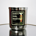 DIRTY GIRL MARTINI CANDLE