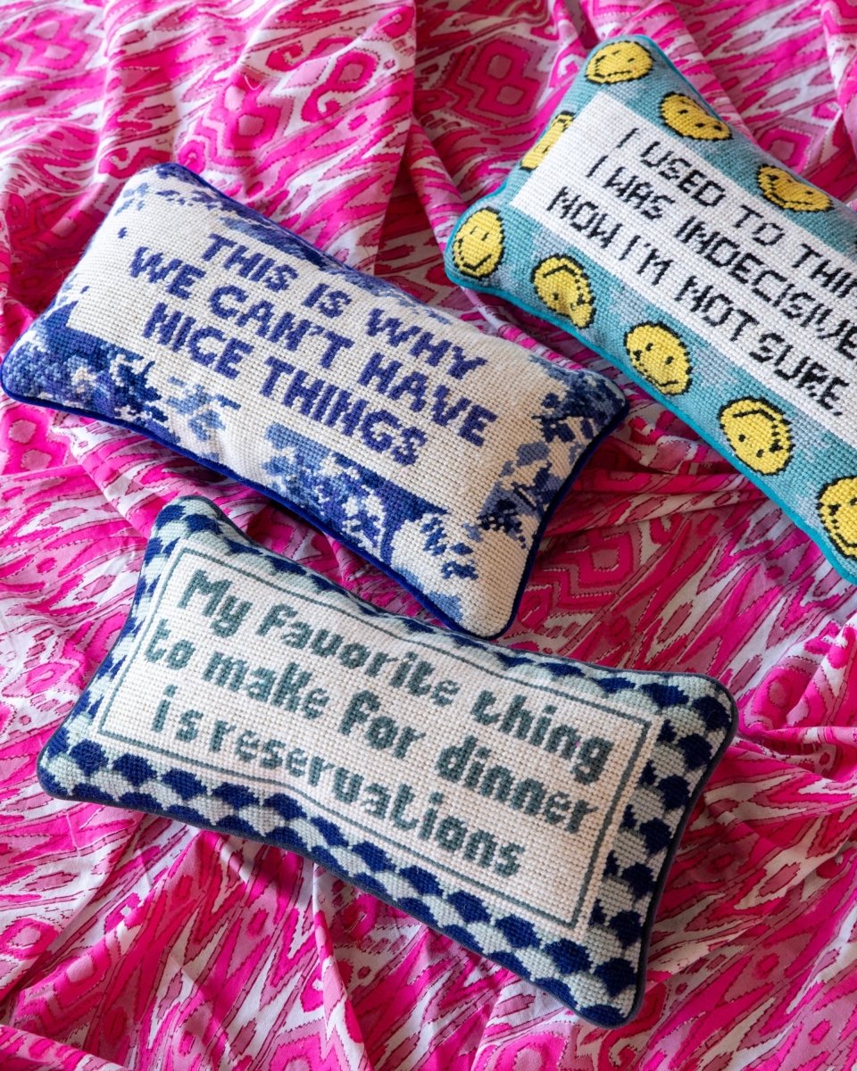 Nice Things Needlepoint Pillow - HOUSE OF SHE