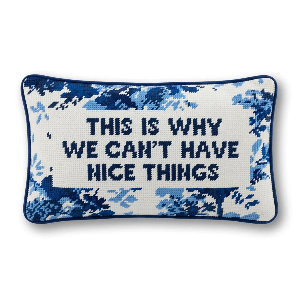 Nice Things Needlepoint Pillow - HOUSE OF SHE