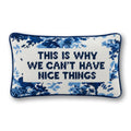 Nice Things Needlepoint Pillow - HOUSE OF SHE