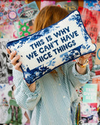 Nice Things Needlepoint Pillow - HOUSE OF SHE