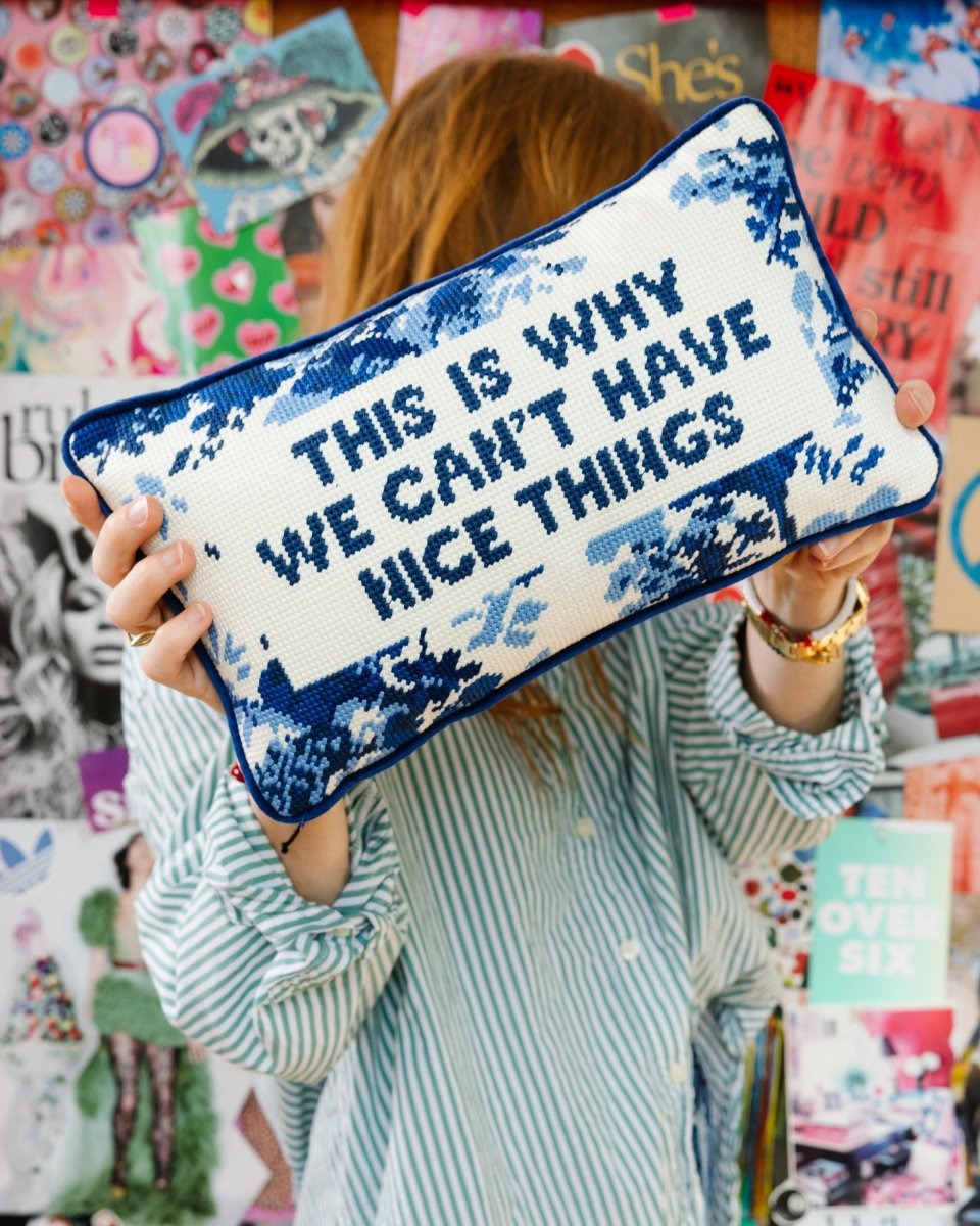 Nice Things Needlepoint Pillow - HOUSE OF SHE