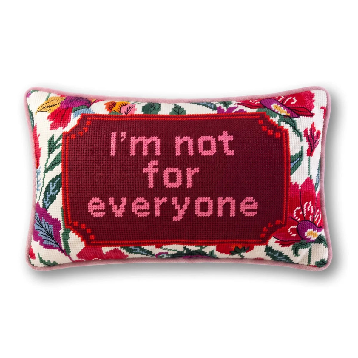 Not For Everyone Needlepoint Pillow - HOUSE OF SHE