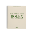 The Watch Book Rolex: Next Generation - HOUSE OF SHE