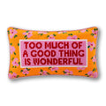 Too Much Needlepoint Pillow - HOUSE OF SHE