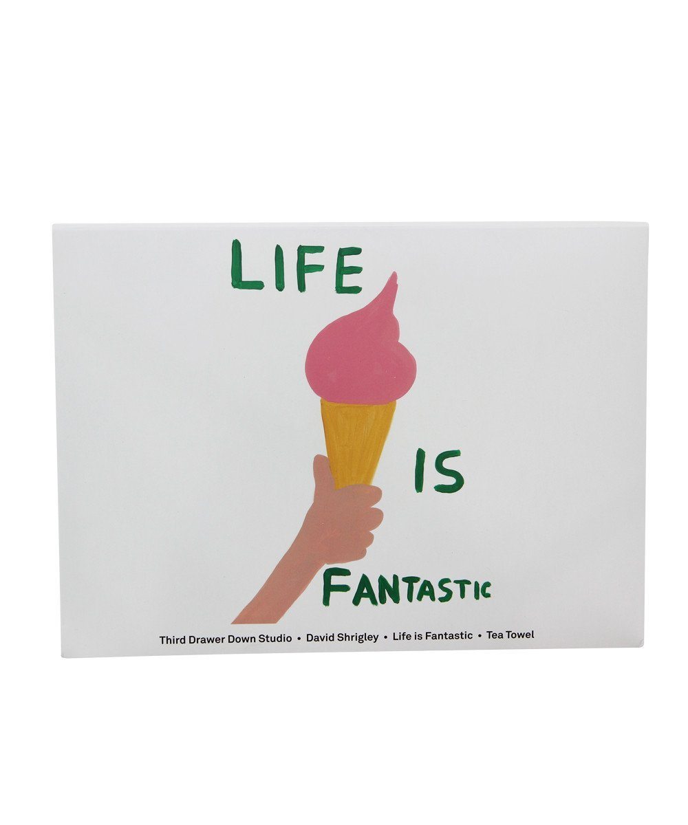 Life Is Fantastic Tea Towel x David Shrigley - HOUSE OF SHE